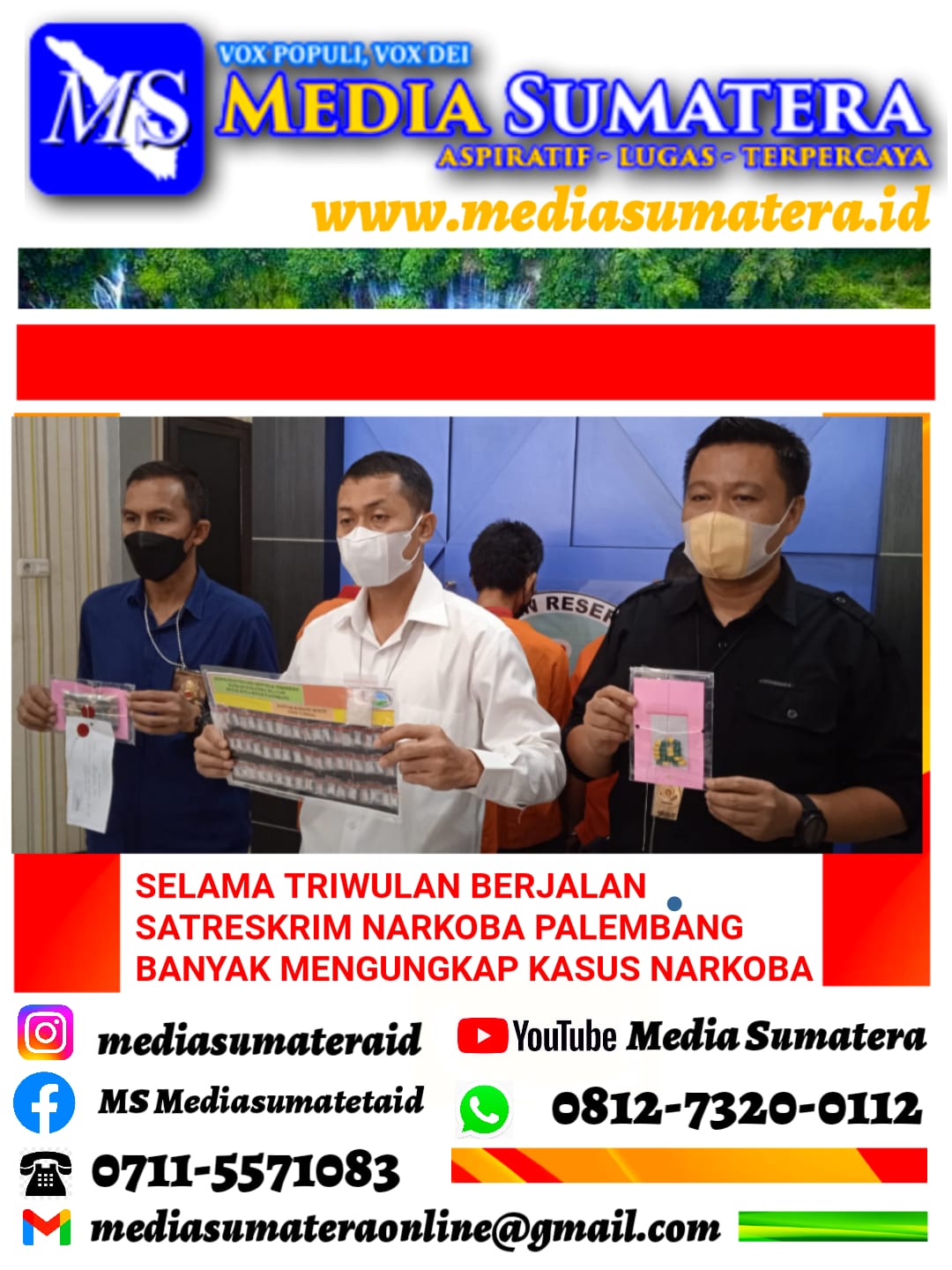 SELAMA TRIWULAN BERJALAN SATRESKRIM NARKOBA PALEMBANG BANYAK MENGUNGKAP KASUS NARKOBA