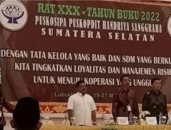 RAT Puskosipa PHS Sumsel Tingkatkan Loyalitas dan Manajemen Risiko untuk menuju Koperasi Yang Unggul