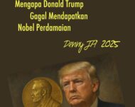 MENGAPA DONALD TRUMP GAGAL MENDAPATKAN NOBEL PERDAMAIAN