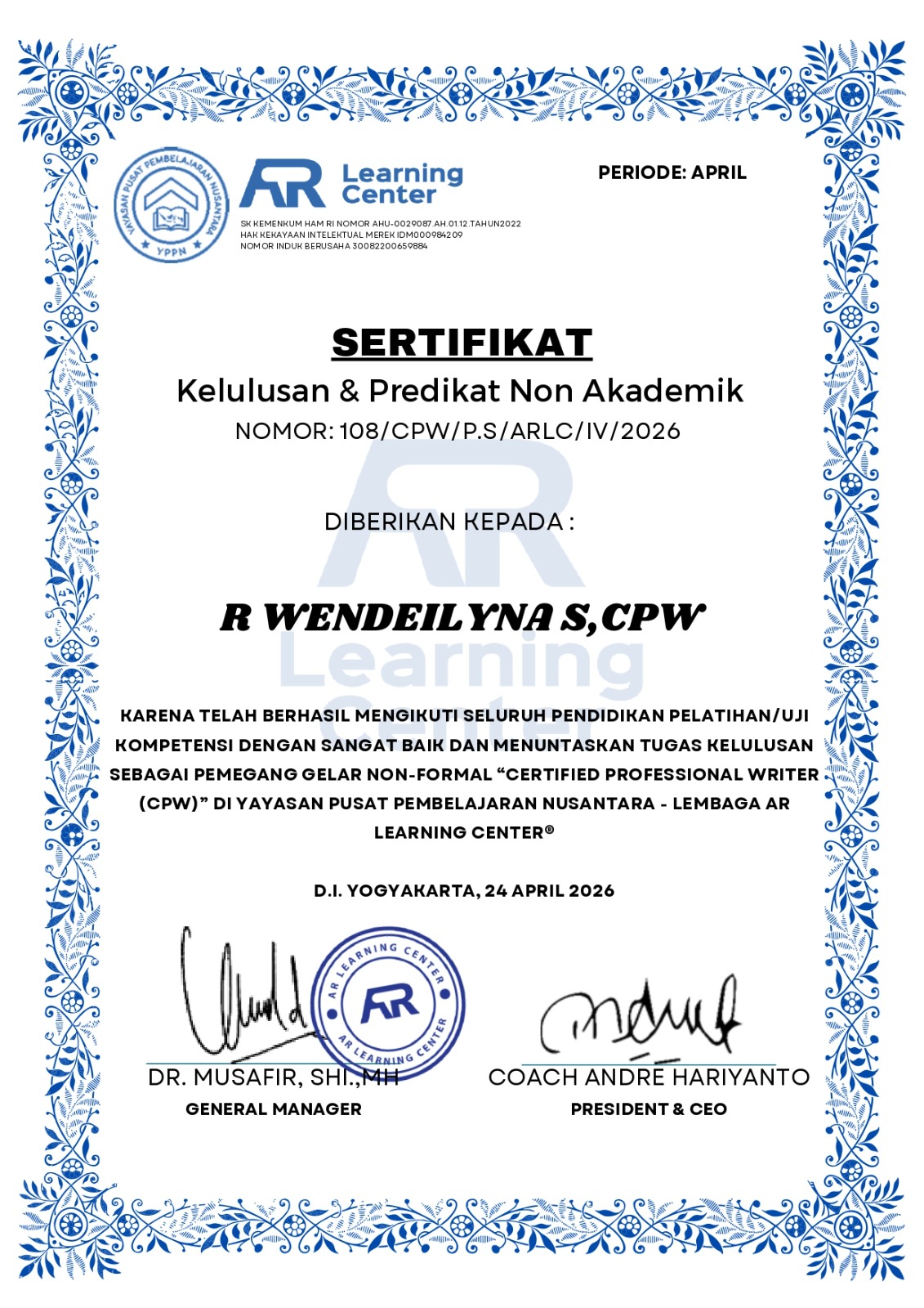 Dr drh R WENDEILYNA S MSi CMed RAIH PREDIKAT NON FORMAL CERTIFIED PROFESSIONAL WRITER & CERTIFIED INDONESIAN JOURNALIST