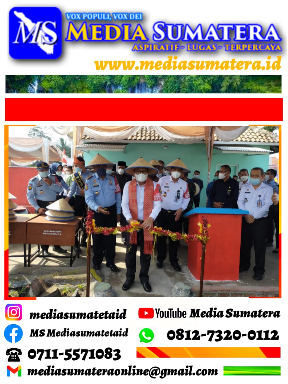 SAE, SPT dan RK di Lapas Kelas II A Tanjung Raja Diresmikan Oleh Kakanwil Kemenkumham Sumsel Indro Purwoko SH., MH.