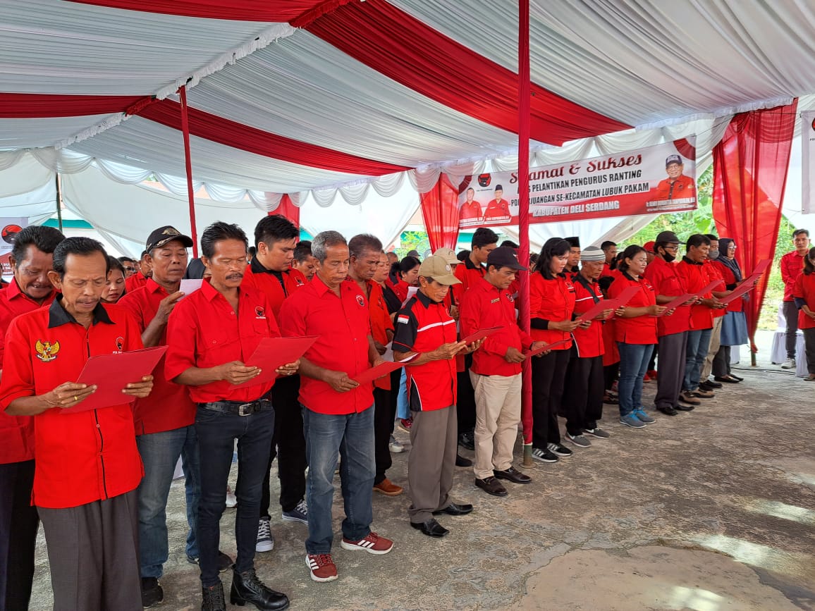 Pelantikan Pengurus Ranting PDI Perjuangan Se-Kecamatan Lubuk Pakam