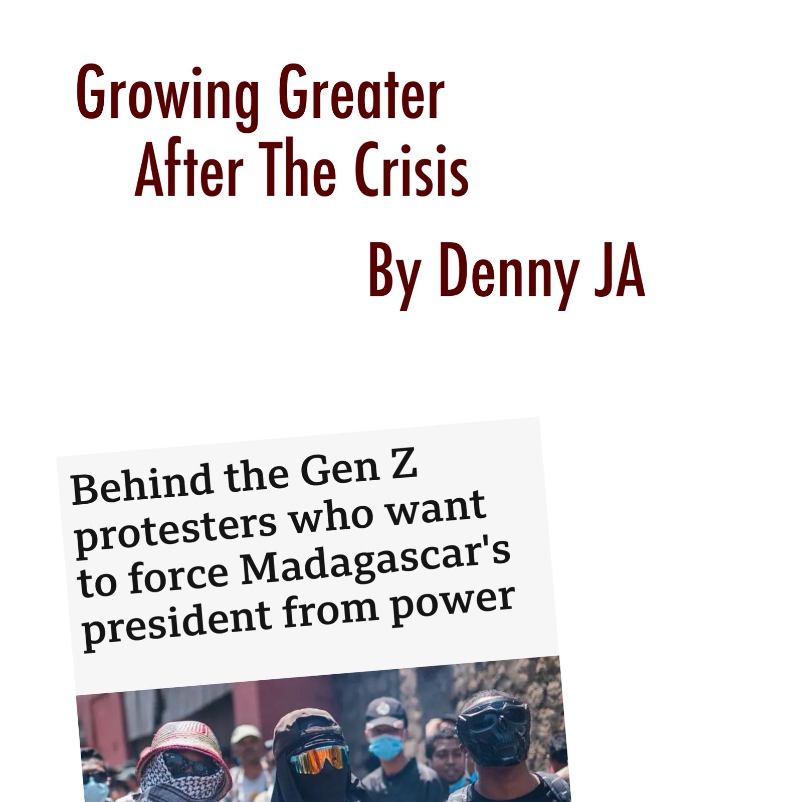 GROWING GREATER AFTER THE CRISIS GROWING GREATER AFTER THE CRISIS
