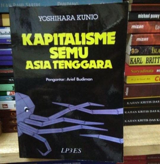 Review Buku Kapitalisme Semu Asia Tenggara, Karya Yoshihara Kunio