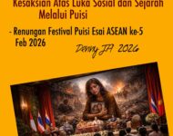 KESAKSIAN ATAS LUKA SOSIAL DAN SEJARAH MELALUI PUISI
