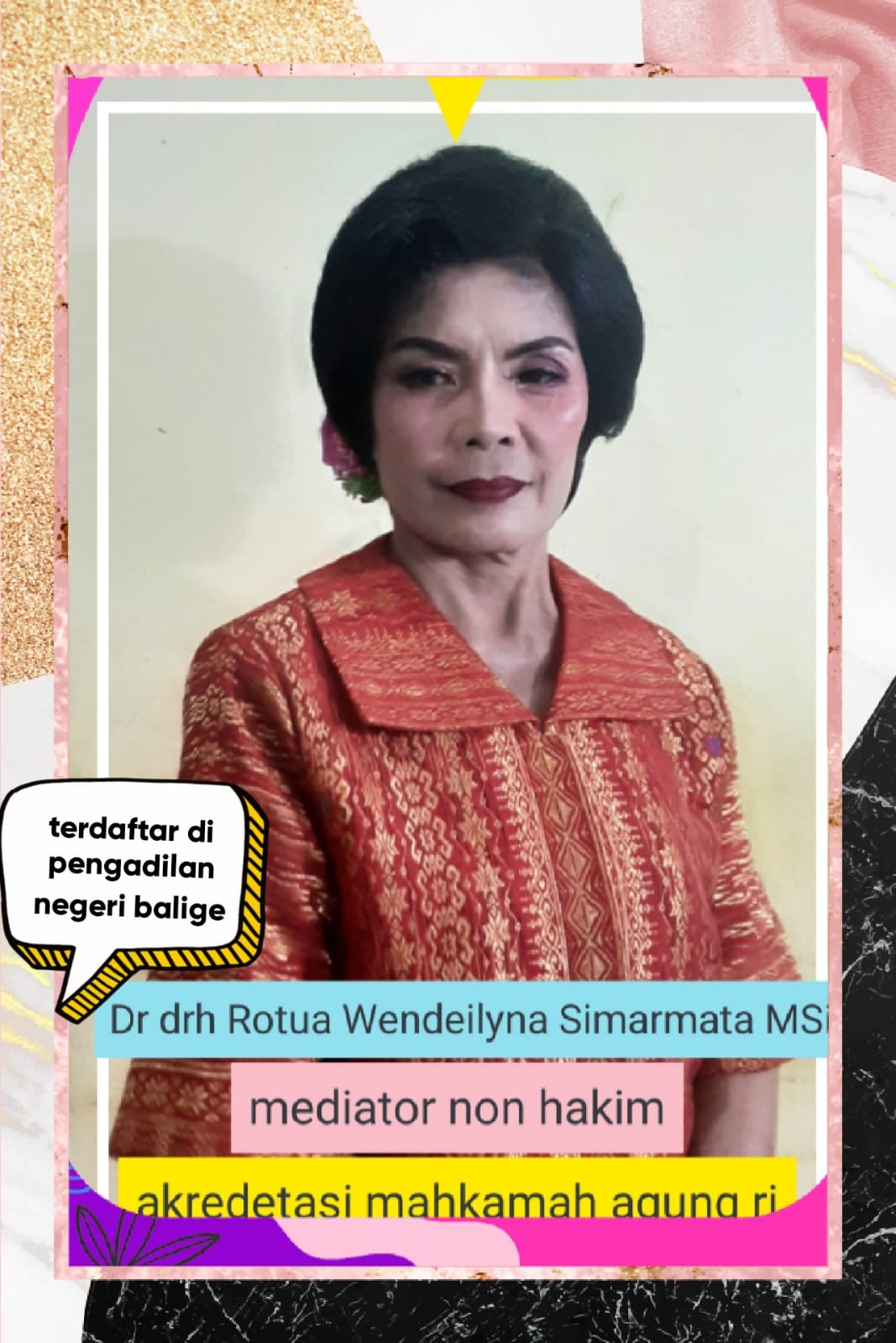 Dr drh R Wendeilyna S MSi CMed, satu satunya mediator non hakim terdaftar di Pengadilan Negeri Balige, Damai Itu Indah