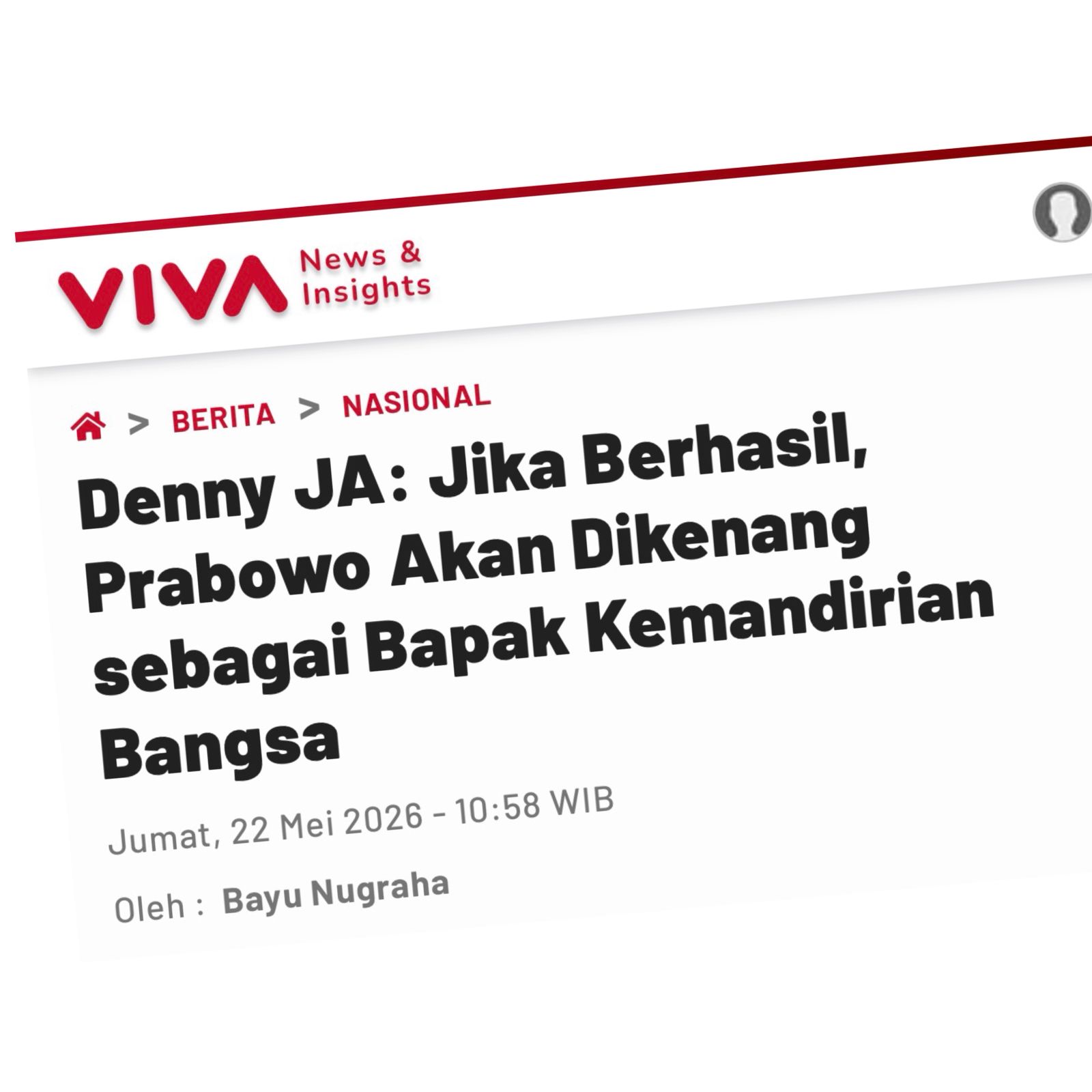 DENNY JA: JIKA BERHASIL, PRABOWO AKAN DIKENANG SEBAGAI BAPAK KEMANDIRIAN BANGSA DENNY JA: JIKA BERHASIL, PRABOWO AKAN DIKENANG SEBAGAI BAPAK KEMANDIRIAN BANGSA