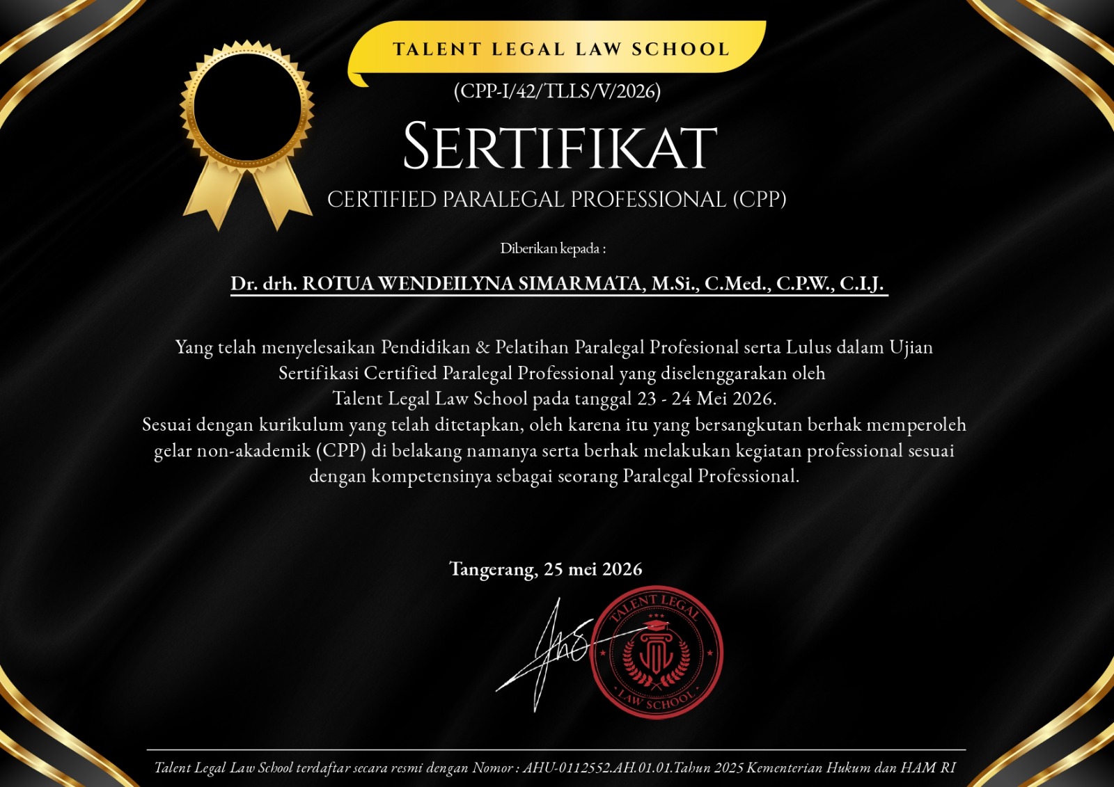 Rotua Wendeilyna Simarmata Raih Gelar Sertifikasi Non Akademik CERTIFIED PARALEGAL PROFESIONAL (CPP)