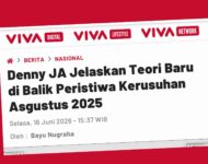 DENNY JA LAHIRKAN TEORI BARU SOAL KERUSUHAN DI ERA DIGITAL  – Menjelaskan Penyebab Kerusuhan di Indonesia, Agustus 2025