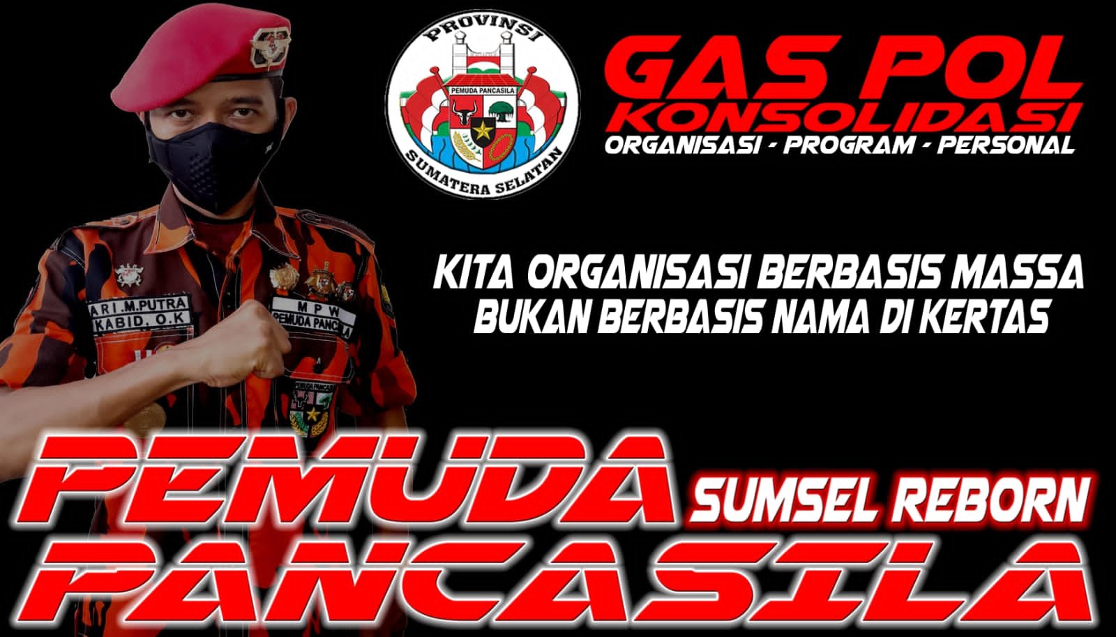 ORMAS PEMUDA PANCASILA SUMSEL REBORN 2021 ORMAS PEMUDA PANCASILA SUMSEL REBORN 2021