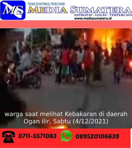 Diduga Gudang Minyak Ilegal di Ogan Ilir Terbakar