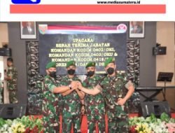 Tiga Jabatan  Dandim  Jajaran Korem 044/Gapo di Serah Terima 