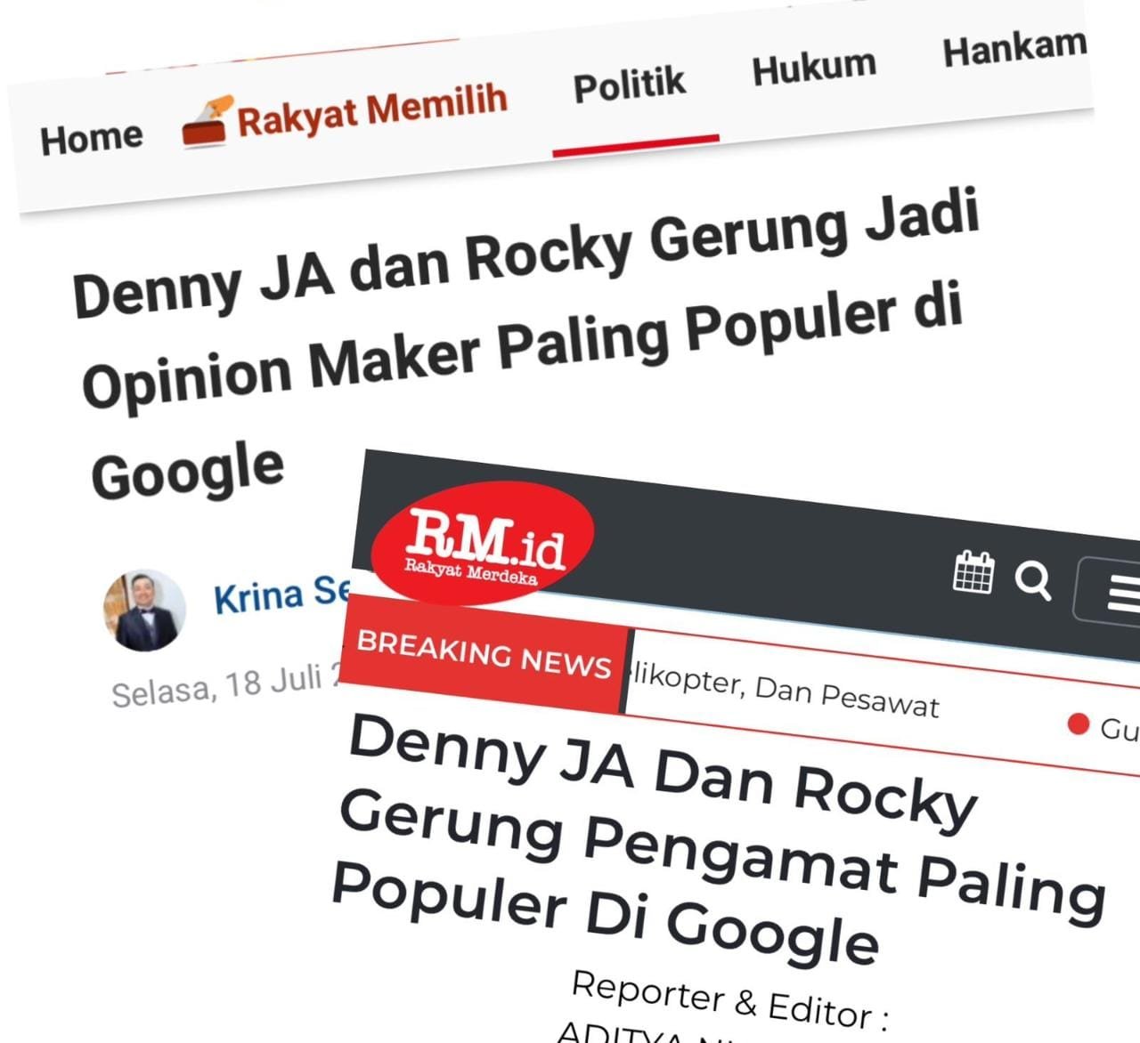 DENNY JA DAN ROCKY GERUNG OPINION MAKER PALING POPULER DI GOOGLE