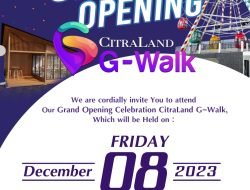 Grand Opening Gwalk CitraLand Palembang