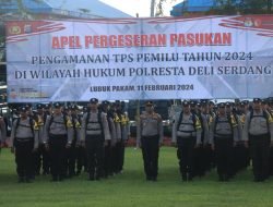 Kapolresta Deli Serdang Pimpin Apel Pergeseran Pasukan Pengamanan TPS Pemilu 2024