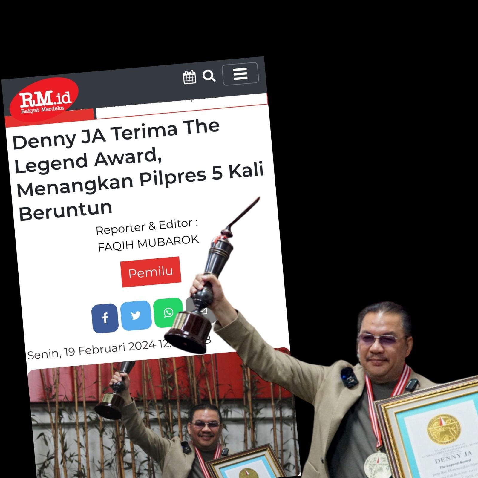 MENANGKAN CAPRES-CAWAPRES LIMA KALI BERUNTUN, DENNY JA TERIMA THE LEGEND AWARD