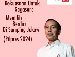 KEKUASAAN UNTUK GAGASAN: MEMILIH DI SAMPING JOKOWI
