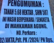I Wayan Sureg Pasang Papan Tanah Hak Milik No 507 Dalam Sengketa MA, Tapi Dirobohkan Pihak Lie Herman Trisna