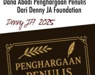 DANA ABADI PENGHARGAAN PENULIS DARI DENNY JA FOUNDATION