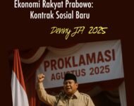 Menyambut Proklamasi 2025  EKONOMI RAKYAT PRABOWO: KONTRAK SOSIAL BARU