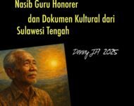NASIB GURU HONORER DAN DOKUMEN KULTURAL DARI SULAWESI TENGAH  – Pengantar Buku Antologi Puisi Satupena Sulteng: Melukis Pelangi di Bumi Banggai