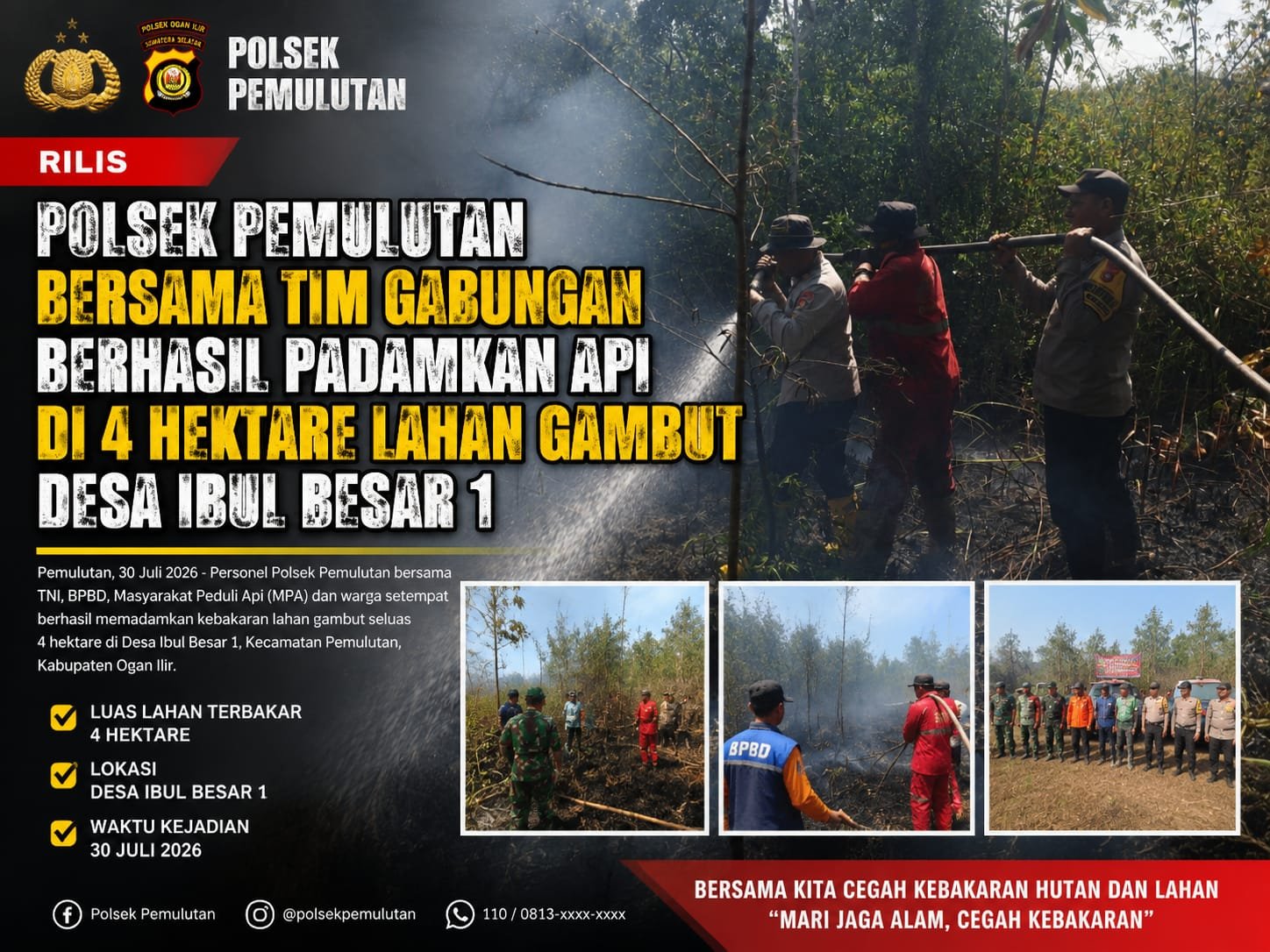Polsek Pemulutan Bersama Tim Gabungan Berhasil Padamkan Api di 4 Hektare Lahan Gambut Desa Ibul Besar 1 Polsek Pemulutan Bersama Tim Gabungan Berhasil Padamkan Api di 4 Hektare Lahan Gambut Desa Ibul Besar 1