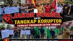 JAKOR Sumsel Gelar Aksi Tangkap Koruptor dan Tegakkan Supremasi Hukum serta Reformasi Birokrasi Terkait Program Cetak Sawah OI JAKOR Sumsel Gelar Aksi Tangkap Koruptor dan Tegakkan Supremasi Hukum serta Reformasi Birokrasi Terkait Program Cetak Sawah OI