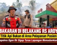 Kebakaran di Belakang RS Aroyan, Titik Api Bukan di Area Pelayanan Pasien Kapolres Ogan Ilir Sigap Turun Lapangan Memadamkan Api