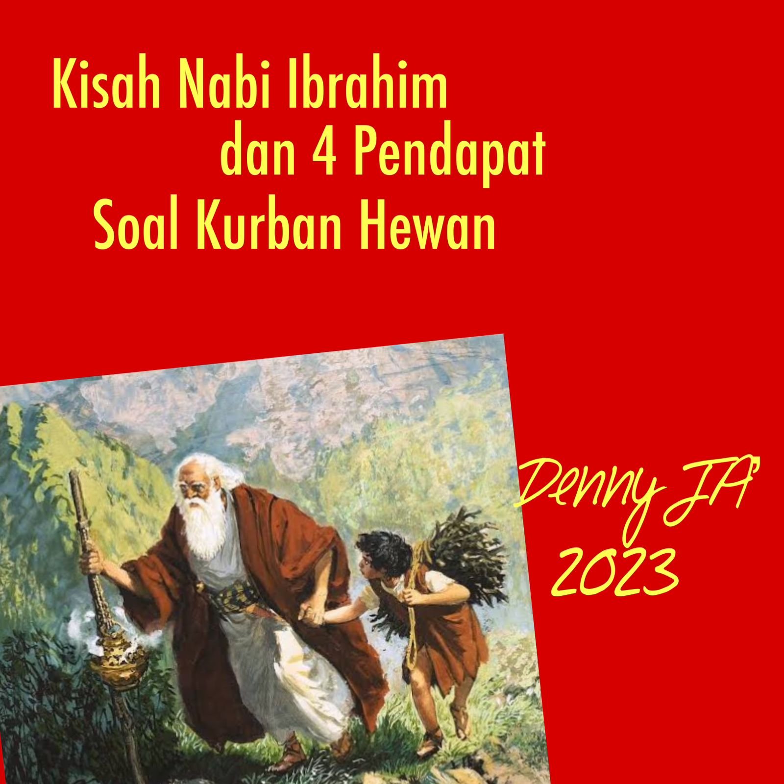 KISAH NABI IBRAHIM DAN EMPAT PENDAPAT SOAL KURBAN HEWAN KISAH NABI IBRAHIM DAN EMPAT PENDAPAT SOAL KURBAN HEWAN