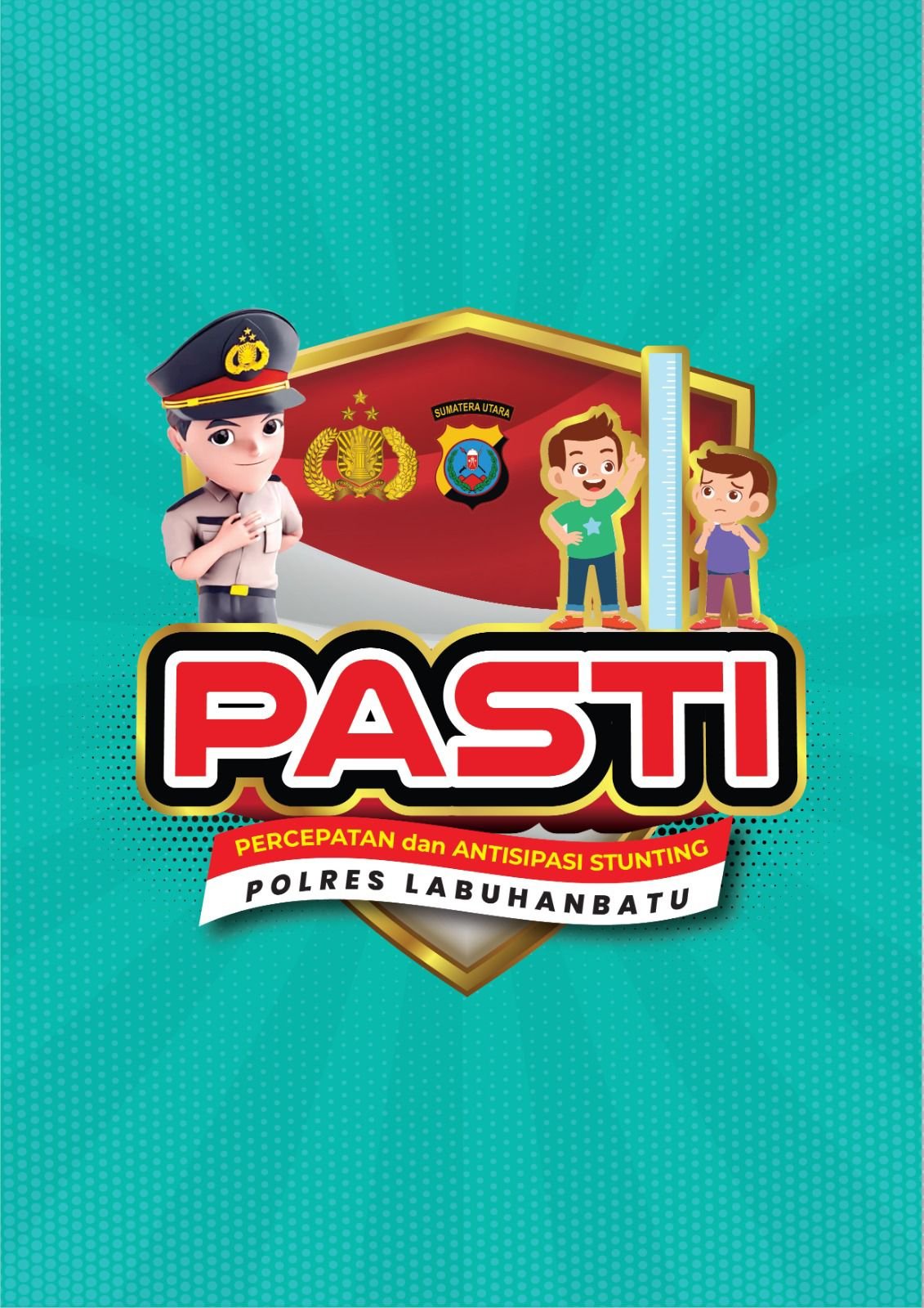 PASTI Polres Labuhan Batu, Pencegahan Dan Antisipasi Anak Stunting.