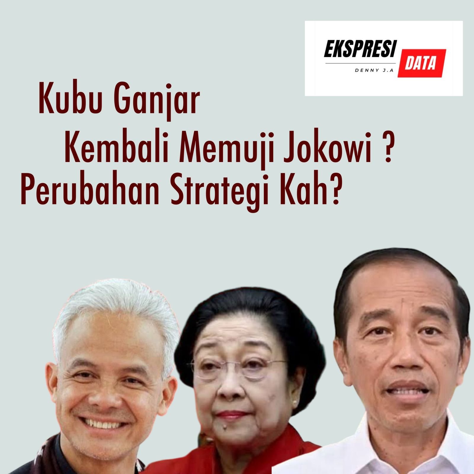 KUBU GANJAR KEMBALI MEMUJI JOKOWI? PERUBAHAN STRATEGI KAH ? KUBU GANJAR KEMBALI MEMUJI JOKOWI? PERUBAHAN STRATEGI KAH ?