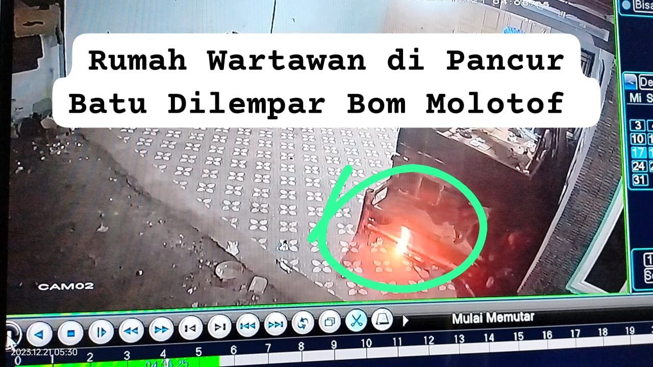 Sepekan Berlalu, Pelaku Pelemparan Bom Molotov Kerumah Wartawan Belum Juga Terungkap Sepekan Berlalu, Pelaku Pelemparan Bom Molotov Kerumah Wartawan Belum Juga Terungkap