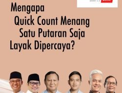 Ekspresi Data : MENGAPA QUICK COUNT SATU PUTARAN SAJA LAYAK DIPERCAYA?