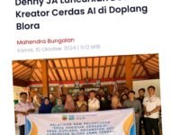 DENNY JA LUNCURKAN DESA KREATOR CERDAS AI DI DOPLANG BLORA