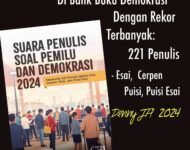 DI BALIK BUKU DEMOKRASI DENGAN REKOR TERBANYAK 221 PENULIS