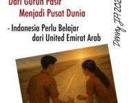 DARI GURUN PASIR KE PUSAT DUNIA