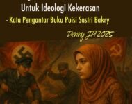 RENUNGAN PUITIS UNTUK IDEOLOGI KEKERASAN