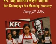 KENTUCKY FRIED CHICKEN RUGI RATUSAN MILYAR RUPIAH DAN DATANGNYA ERA MEANING ECONOMY