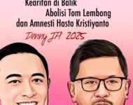 KEARIFAN DI BALIK ABOLISI TOM LEMBONG DAN AMNESTI HASTO KRISTIYANTO