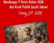 MENDENGAR 9 POINTS  REKTOR UGM DAN KISAH POLITIK IJAZAH JOKOWI