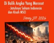 DI BALIK ANGKA YANG MEROSOT   – Jatuhnya Saham Indonesia dan Kisah MSCI