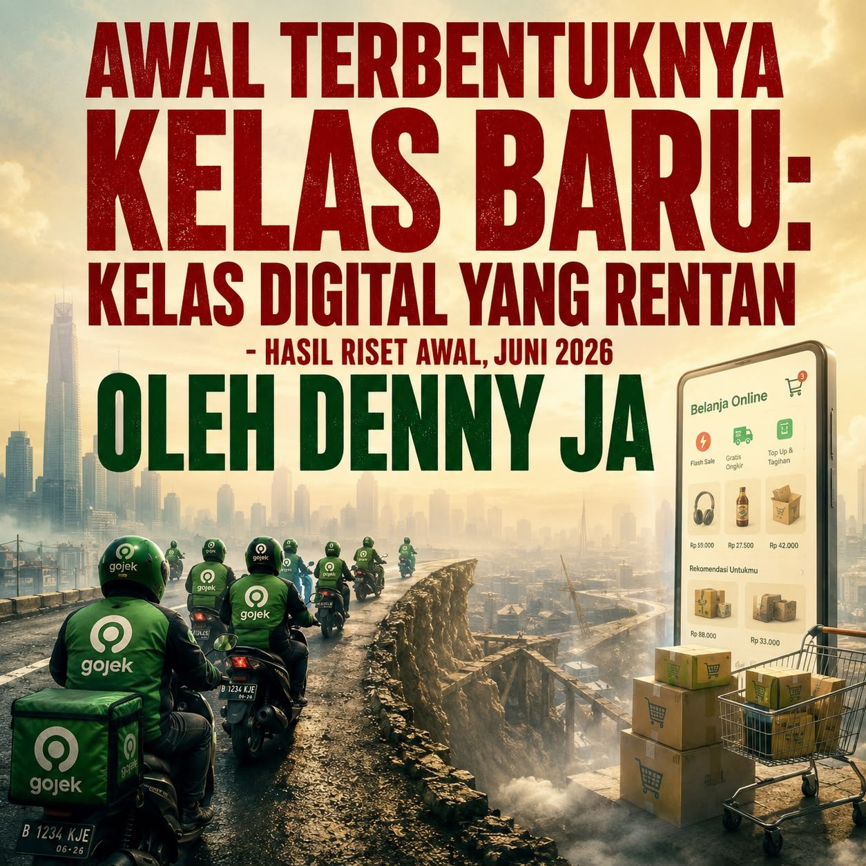 AWAL TERBENTUKNYA KELAS BARU: KELAS DIGITAL YANG RENTAN (DVC) - Hasil Riset Awal, Juni 2026 AWAL TERBENTUKNYA KELAS BARU: KELAS DIGITAL YANG RENTAN (DVC) - Hasil Riset Awal, Juni 2026