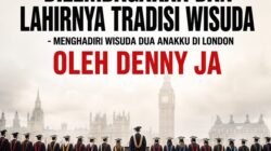 KETIKA ILMU PENGETAHUAN DILEMBAGAKAN DAN LAHIRNYA TRADISI WISUDA