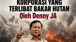 PRABOWO DAN PERINTAH CABUT IZIN KORPORASI YANG TERLIBAT BAKAR HUTAN PRABOWO DAN PERINTAH CABUT IZIN KORPORASI YANG TERLIBAT BAKAR HUTAN
