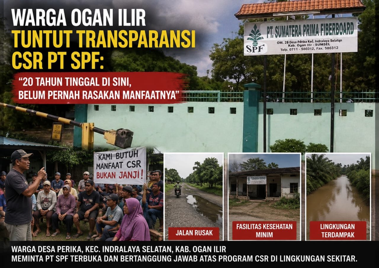 Warga Ogan Ilir Tuntut Transparansi CSR PT SPF: "20 Tahun Tinggal di Sini, Belum Pernah Rasakan Manfaatnya" Warga Ogan Ilir Tuntut Transparansi CSR PT SPF: "20 Tahun Tinggal di Sini, Belum Pernah Rasakan Manfaatnya"