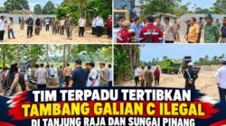 Tim Terpadu Tertibkan Tambang Galian C Ilegal di Tanjung Raja dan Sungai Pinang Tim Terpadu Tertibkan Tambang Galian C Ilegal di Tanjung Raja dan Sungai Pinang