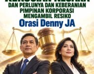 KERUGIAN NEGARA DAN KEBERANIAN PIMPINAN KORPORASI MENGAMBIL RESIKO